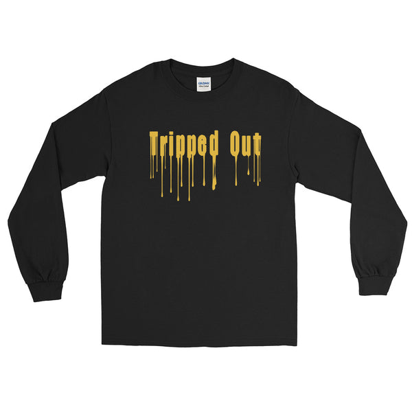 DRIPPED OUT Long Sleeve Shirt
