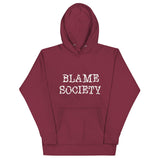 Blame Society Hoodie