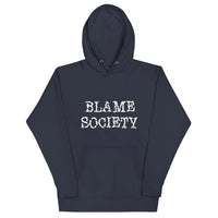 Blame Society Hoodie